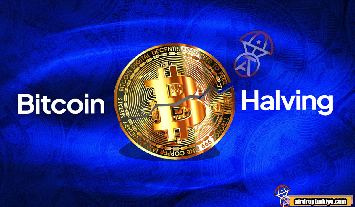 Bitcoin Halvinge Sadece G N Kald Airdrop T Rkiye